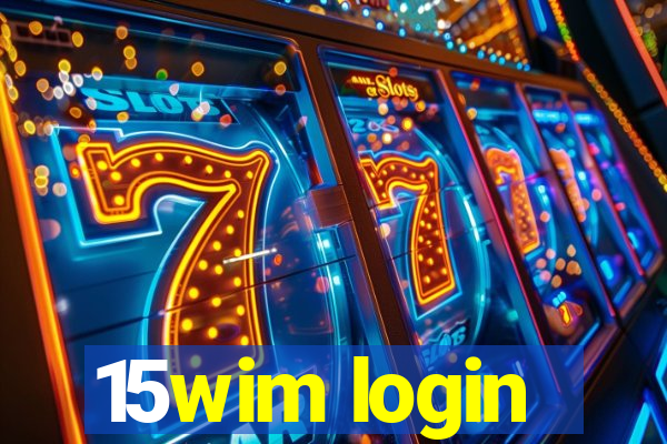 15wim login